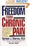 Freedom from Chronic Pain: The Breakthrough Method of Pain Relief Based on the New York Pain Treatment Prog