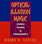 Optical Illusion Magic Visual Tricks & Amusements