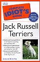 The Complete Idiot's Guide to Jack Russell Terriers