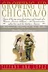 Growing Up Chicana/o