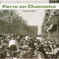 Paris En Chansons: Songs of Paris