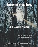 Transforming Loss
 A Discovery Process,
Susan K. Zimmerman