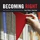 Becoming Right: How Campuses Shape Young Conservatives