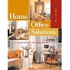 Home Office Solutions: Creating a Space That Works for You