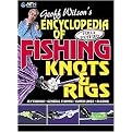 Geoff Wilson's Encyclopedia of Fishing Knots & Rigs (Revised) (Paperback)