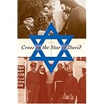 Cross On The Star Of David: The Christian World In Israel's Foreign Policy, 1948-1967 (Indiana Series in Middle East Studies) book cover