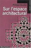 Revue Parenthèses  / Sur l'espace architectural