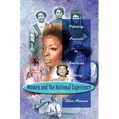 Women and the National Experience: Primary Sources in American History