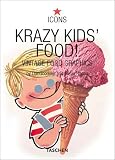 Krazy Kid's Food!