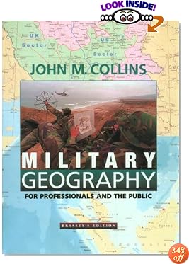 Military Geography: For Professionals and the Public (Association of the United States Army)