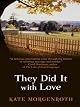 They Did It with Love