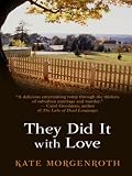 They Did It with Love (Thorndike Press Large Print Core Series)