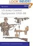 U.S. Army Combat Equipments, 1910-1988 (Men-At-Arms Series, 205)