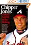 Chipper Jones : A Brave Legend in the Making