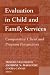 Book Evaluation in Child and Family Services: Comparative Client and Program Perspectives (Modern Applications of Social Work)