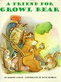 A Friend for Growl Bear