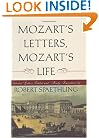 Mozart's Letters, Mozart's Life: Selected Letters