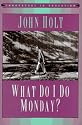 What Do I Do Monday?: Innovators in Education