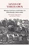 Lives of Their Own: Blacks, Italians, and Poles in Pittsburgh, 1900-1960 (The Working Class in American History)