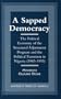 A Sapped Democracy