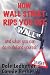 How Wall Street Rips You Off  -and what you can do to defend yourself