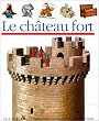 Le ch�teau fort