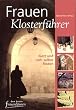 Frauen-Klosterf�hrer