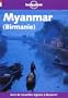 Guide Lonely Planet. Myanmar (Birmanie)