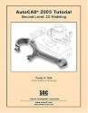 AutoCAD Tutorial Second Level 3D Modeling 2005