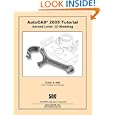 AutoCAD Tutorial Second Level 3D Modeling 2005 by  Randy Shih