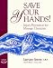 Save Your Hands!: Injury Prevention for Massage Therapists width=