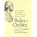 Rules of Civility: The 110 Precepts that Guided Our First President in War and Peace