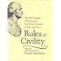 Rules of Civility: The 110 Precepts that Guided Our First President in War and Peace