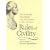 Rules of Civility: The 110 Precepts That Guided Our First President in War and Peace