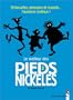MEILLEUR DES PIEDS NICKEL�S (LE) T.02