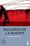 Recuerdo de La Muerte (Spanish Edition)