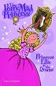 Princess Ellie to the Rescue (Pony-mad Princess)