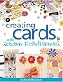 Creating Cards with Scrapbook Embellishments