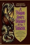 A Dragon-Lover's Treasury of the Fantastic