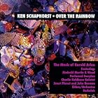 Over the Rainbow: The Music of Harold Arlen by Ken Schaphorst