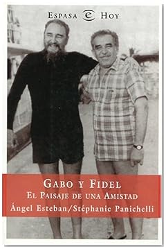 Gabo y Fidel Gabo y Fidel