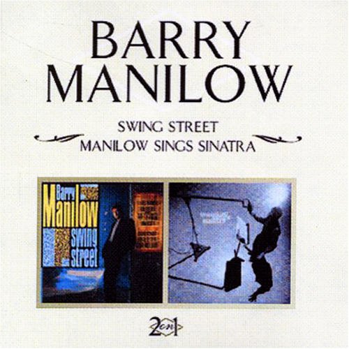 CD-Charts  Search : Swing Street/Manilow Sings Sinatra