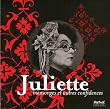 Juliette : Mensonges et autres confidences
