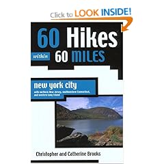 60 Hikes within 60 Miles: New York City: Including Southern Connecticut and Northern New Jersey