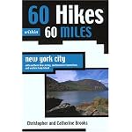 60 Hikes within 60 Miles: New York City: with northern New Jersey, southwestern Connecticut, and western Long Island book cover