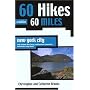 60 Hikes within 60 Miles: New York City: with northern New Jersey, southwestern Connecticut, and western Long Island