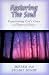Restoring the Soul: Experiencing God