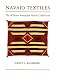 Navajo Textiles: The William Randolph Hearst Collection