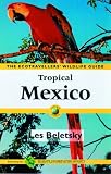 Tropical Mexico: Ecotraveller's Wildlife Guide