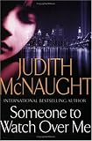 Someone to Watch Over Me: A Novel